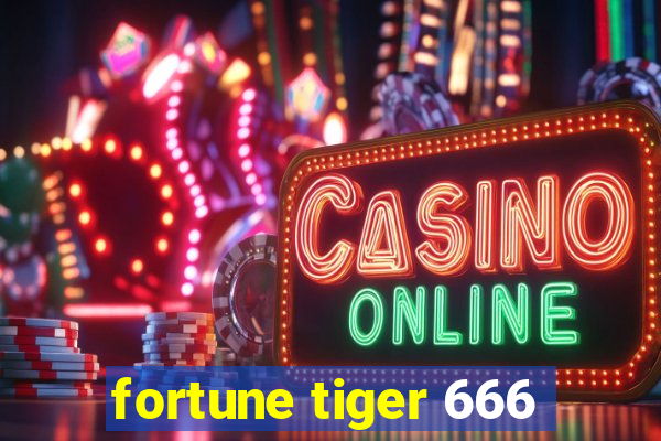 fortune tiger 666