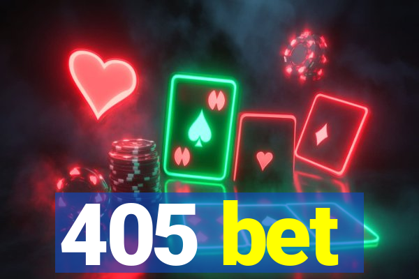 405 bet