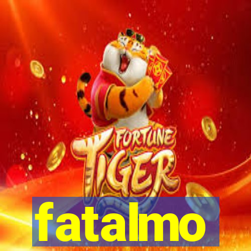 fatalmo