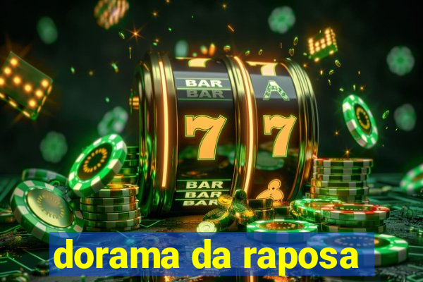 dorama da raposa