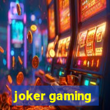 joker gaming