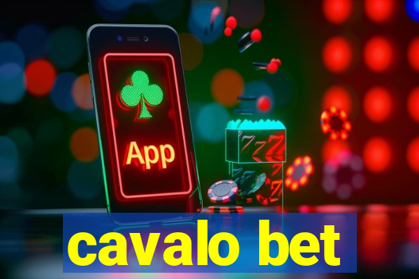 cavalo bet