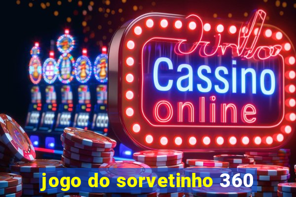 jogo do sorvetinho 360