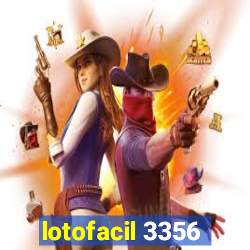 lotofacil 3356