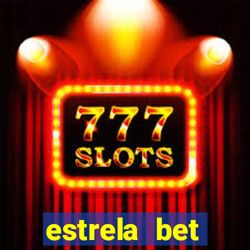 estrela bet download pc