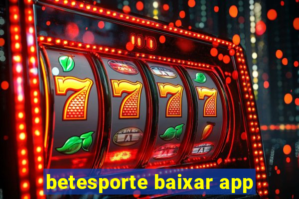 betesporte baixar app