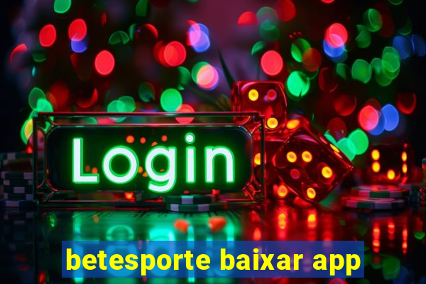 betesporte baixar app