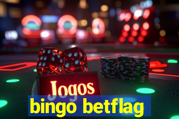 bingo betflag