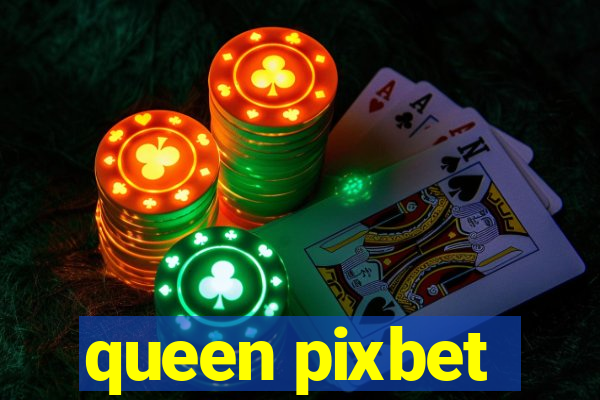 queen pixbet