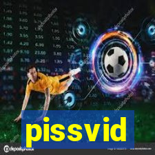 pissvid