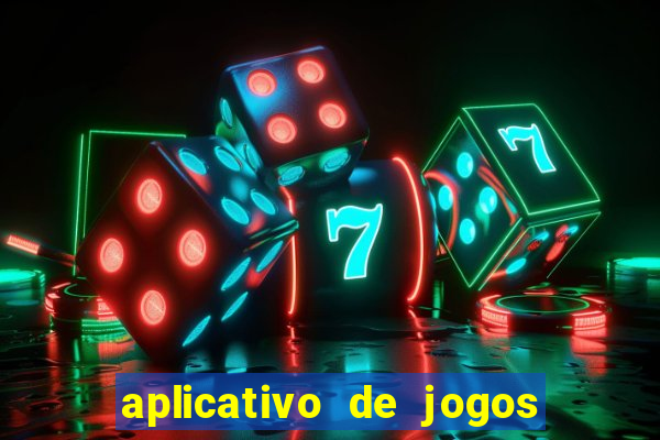 aplicativo de jogos que da bonus no cadastro