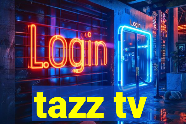 tazz tv