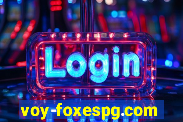 voy-foxespg.com