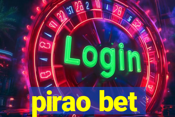 pirao bet