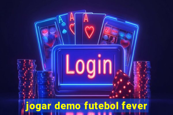 jogar demo futebol fever