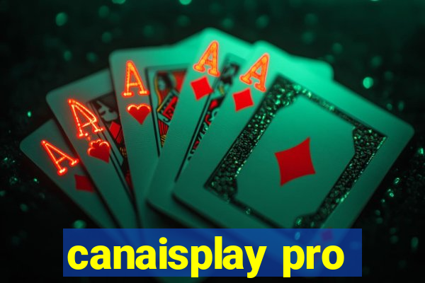 canaisplay pro