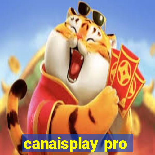 canaisplay pro