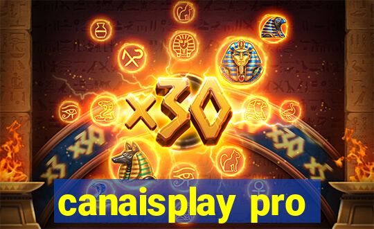 canaisplay pro