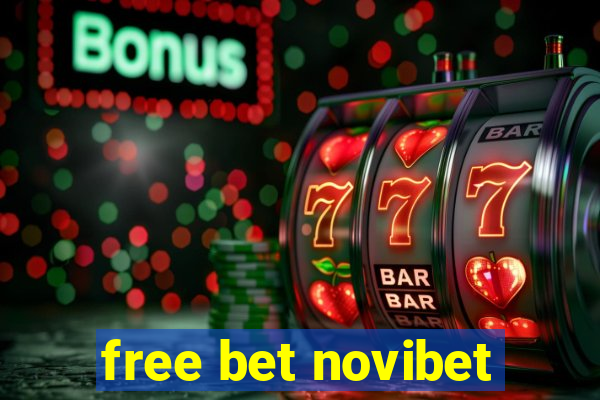 free bet novibet