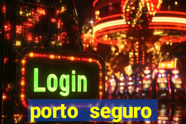 porto seguro reclame aqui