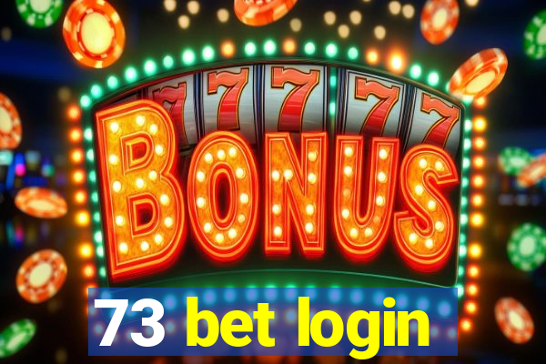 73 bet login