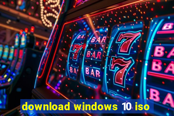 download windows 10 iso