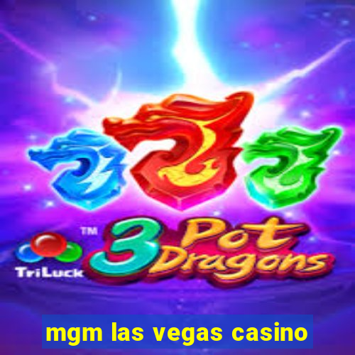 mgm las vegas casino