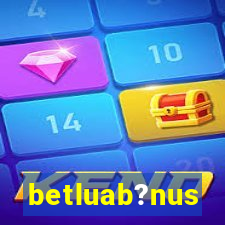 betluab?nus