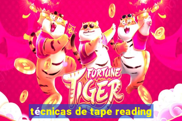 técnicas de tape reading