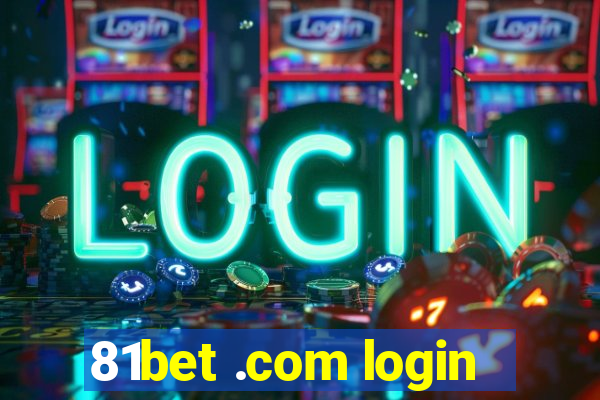 81bet .com login