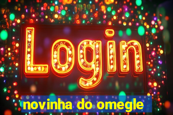 novinha do omegle