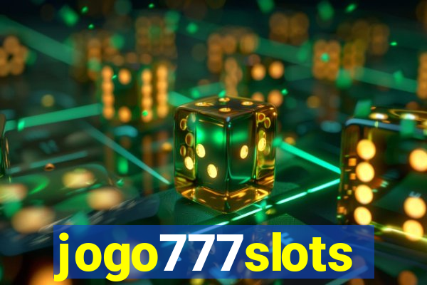 jogo777slots