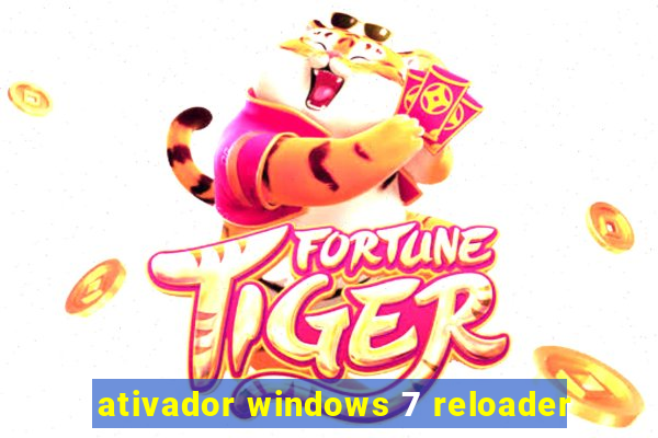 ativador windows 7 reloader