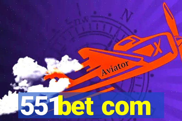 551bet com