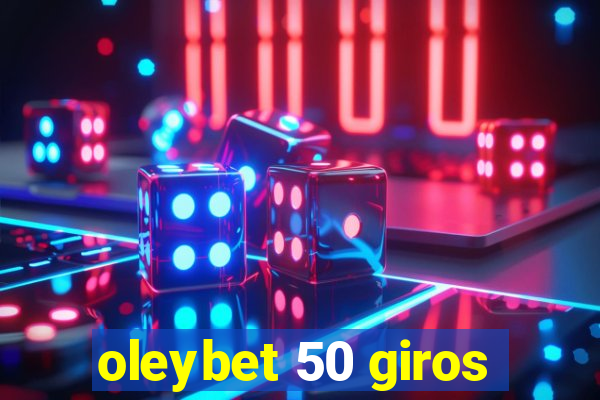 oleybet 50 giros