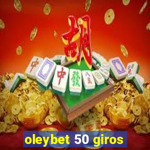 oleybet 50 giros