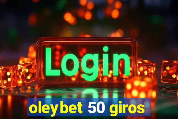 oleybet 50 giros