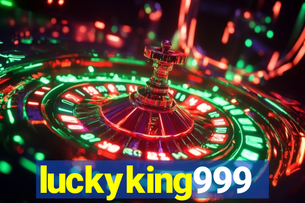 luckyking999