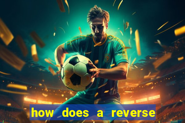 how does a reverse bet work