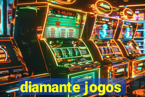 diamante jogos