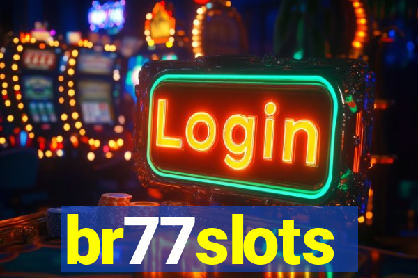 br77slots