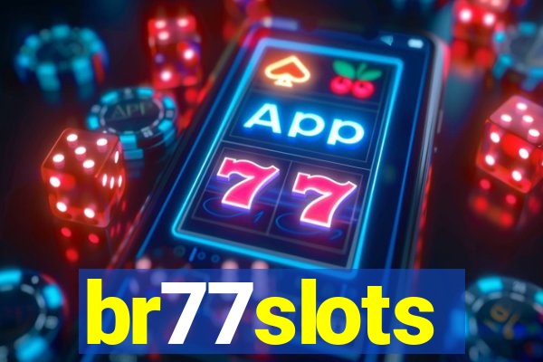 br77slots