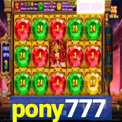 pony777