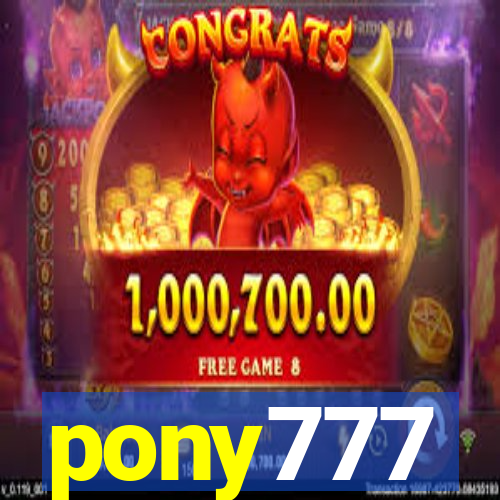 pony777