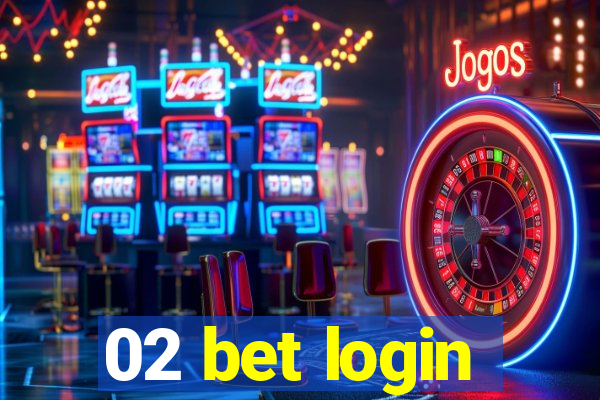 02 bet login