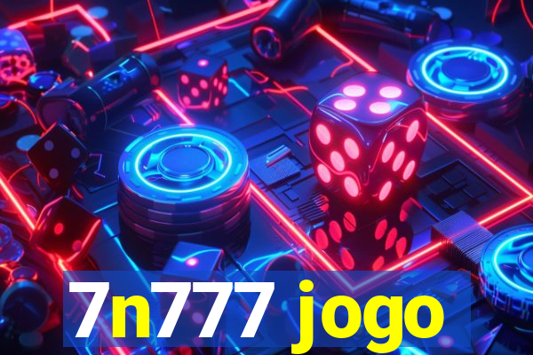 7n777 jogo