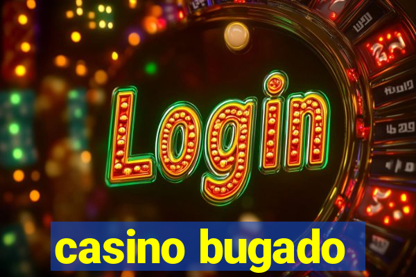 casino bugado