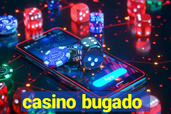 casino bugado