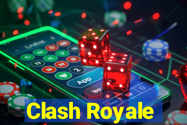 Clash Royale