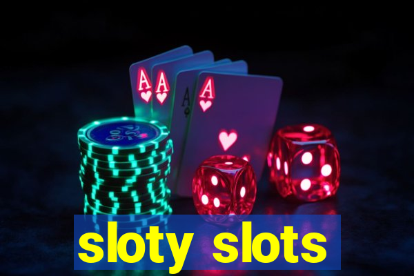 sloty slots